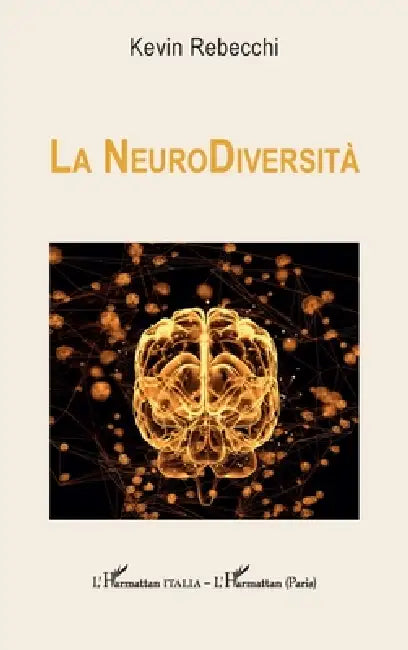 La NeuroDiversità by Kevin Rebecchi