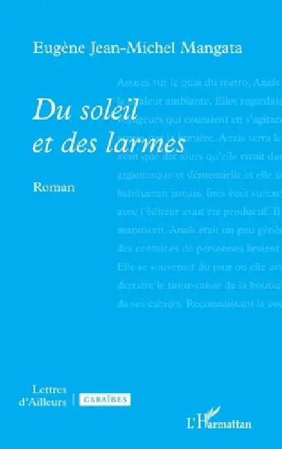 Du soleil et des larmes by Eugène Jean-Michel Mangata