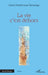 La vie c'est dehors by Claire Desthomas Demange