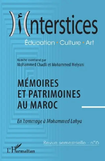 Mémoires et patrimoines au Maroc: En hommage à Mohammed Lahya by Mohammed Chadli, Mohammed Melyani