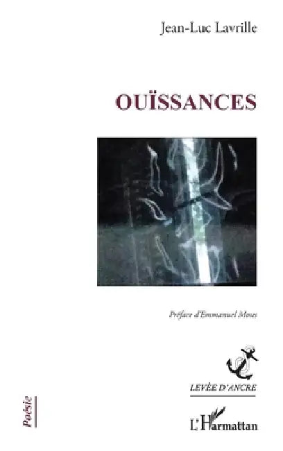 Ouïssances by Jean-Luc Lavrille, Emmanuel Moses