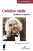 Christian Stalla: Le bonheur en chansons by Frantz Wouilloz-Boutrois, Michel Picard, Claude Gaisne