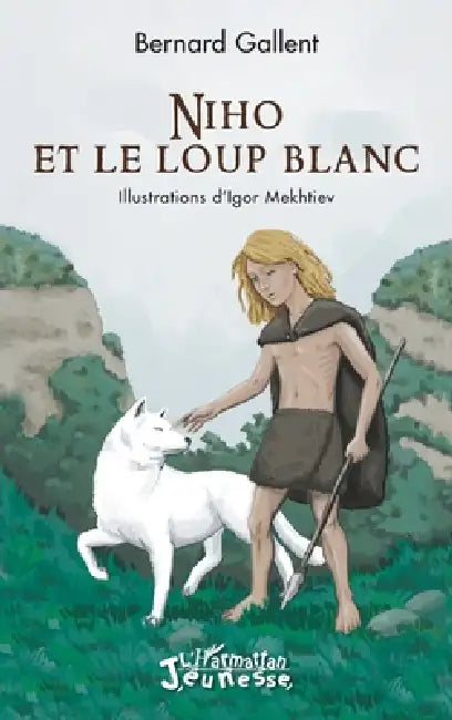 Niho et le loup blanc by Bernard Gallent, Igor Mekhtiev