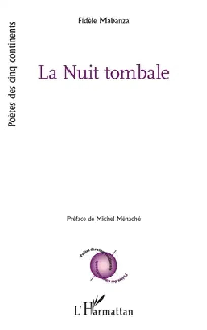 La Nuit tombale by Fidèle Mabanza, Michel Ménaché