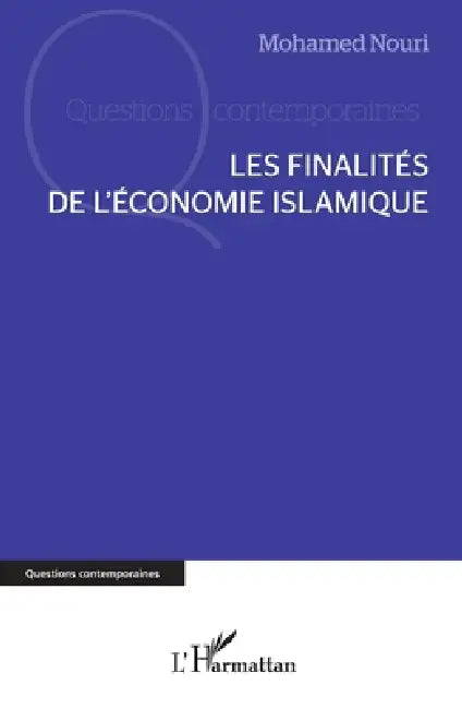 Les finalités de l'économie islamique by Mohamed Nouri