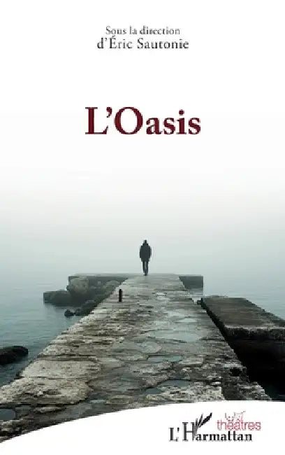 L'Oasis by Eric Sautonie