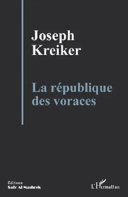 La république des voraces by Joseph Kreiker