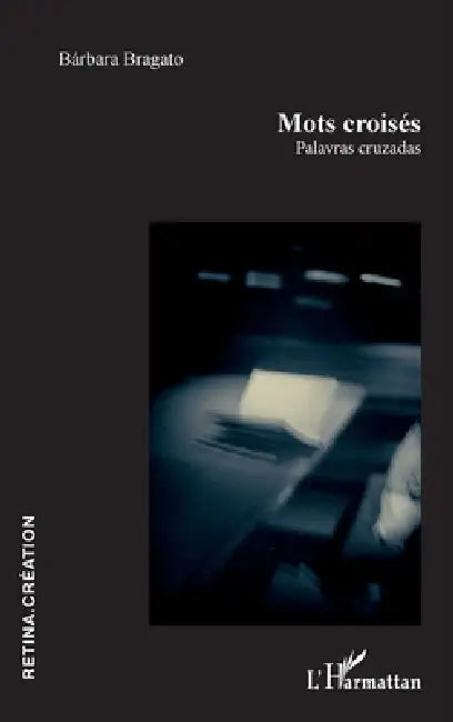 Mots croisés: Palavras cruzadas by Bárbara Bragato