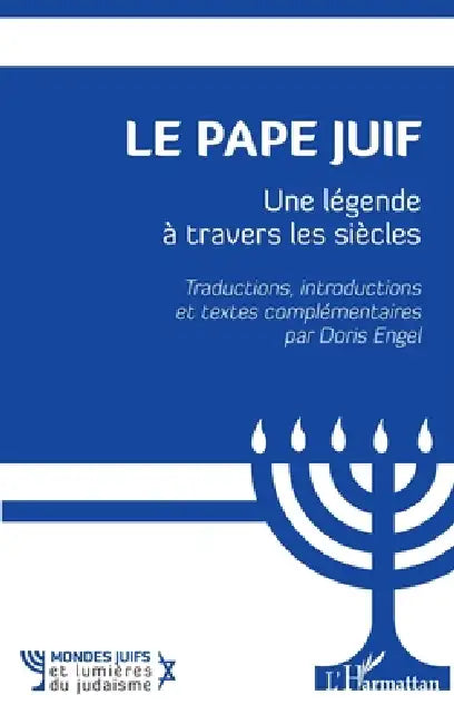 Le Pape juif: Une légende à travers les siècles by Doris Engel