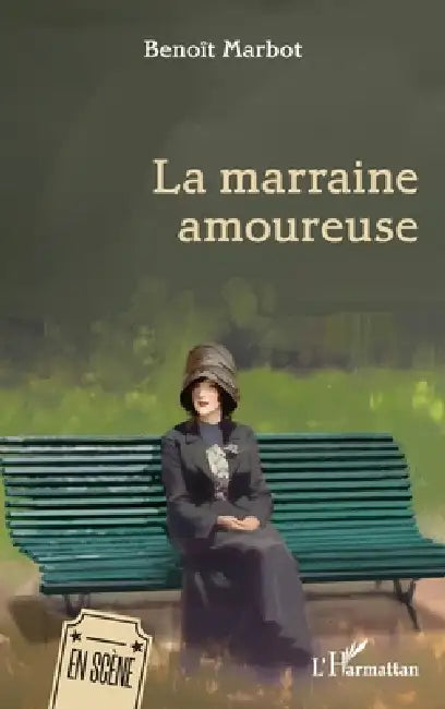 La marraine amoureuse by Benoît Marbot
