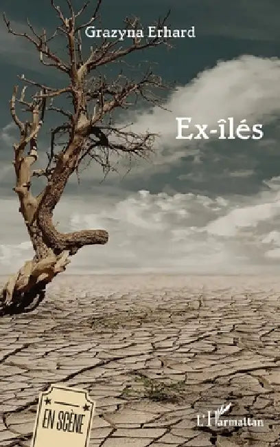 Ex-îlés by Grazyna Maria Erhard