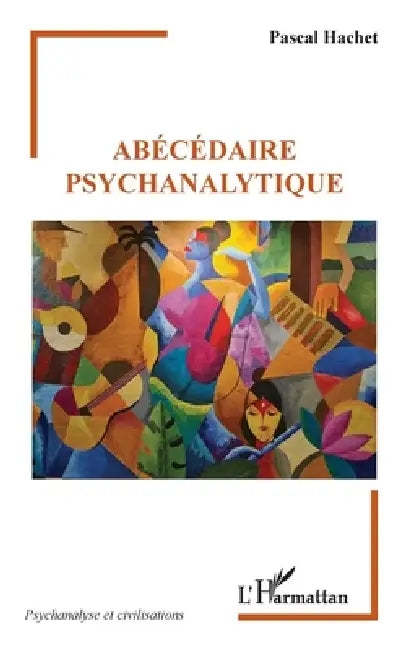 Abécédaire psychanalytique by Pascal Hachet