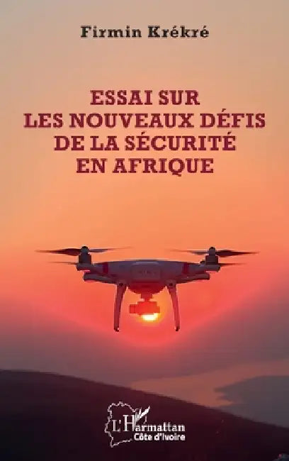 Essai sur les nouveaux défis de la sécurité en Afrique by Firmin Krékré