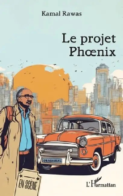 Le projet Phoenix by Kamal Rawas