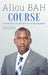 Course: A conviction in the service of the Republic by Aliou Bah, Mohamed Traoré