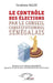 Le contrôle des élections par le Conseil constitutionnel sénégalais by Ibrahima Baldé, Meïssa Diakhaté