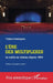 L'ère des multiplexes: La sortie au cinéma depuis 1993 by Tristan Dominguez, Laurent Creton
