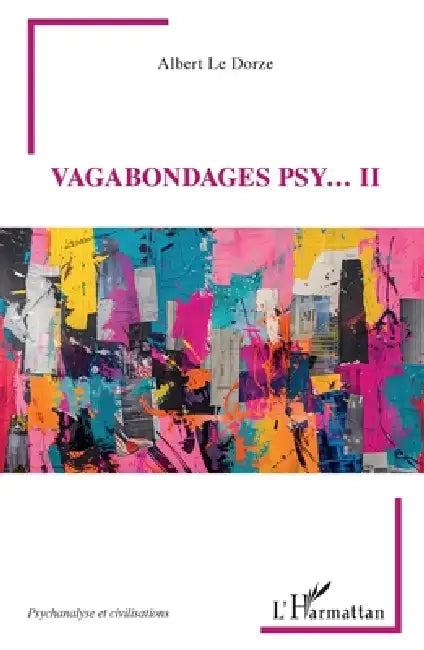 Vagabondages psy... II by Albert Le Dorze