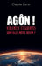 Agôn !: Violences et guerres sont-elles notre destin ? by Claude Lorin