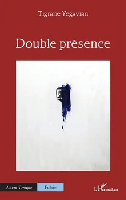 Double présence by Tigrane Yégavian