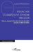 Franchir le dispositif ennemi 1914-2024: Vaincre, depuis la Première Guerre mondiale jusqu'au conflit ukrainien by Laurent Bordenave