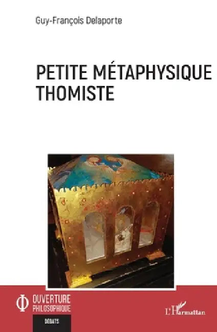 Petite métaphysique thomiste by Guy-Fançois Delaporte