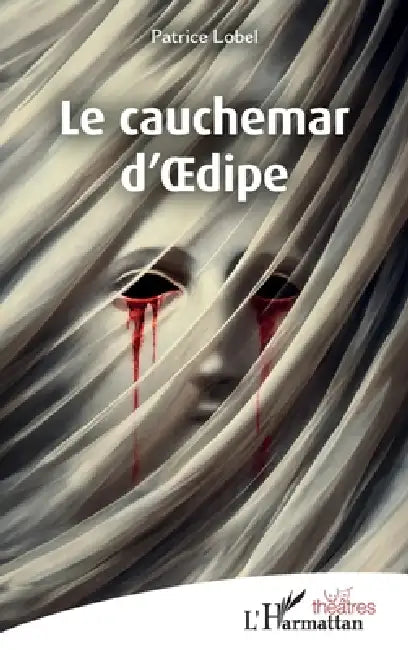 Le cauchemar d'OEdipe by Patrice Lobel