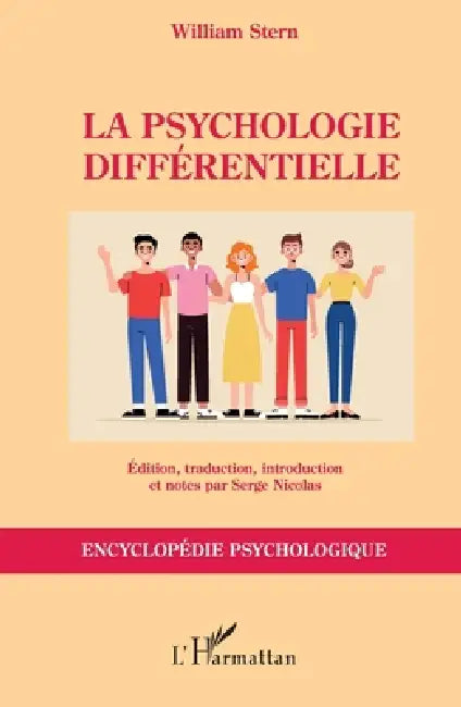 La psychologie différentielle by William Stern, Serge Nicolas