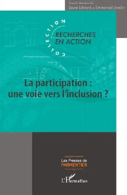 La participation: une voie vers l'inclusion ? by Emmanuel Jovelin, Laure Liénard