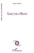 Tout est effluve by Laurent Poliquin
