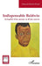 Indispensable Baldwin: Actualité d'un auteur et d'une oeuvre by François-Patrick Postal