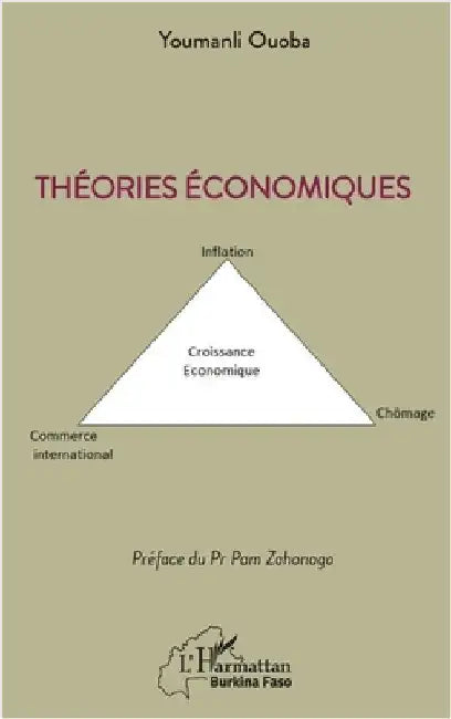 Théories économiques: Croissance économique- Chômage - Inflation - Commerce international by Ouoba, Youmanli