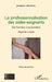La professionnalisation des aides-soignants,: De l'ombre à la lumière - Regards croisés by Labastrou, Jocelyne