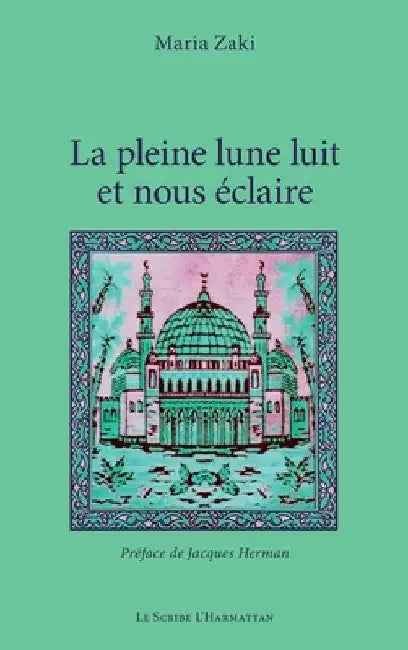 La pleine lune luit et nous éclaire by Zaki, Maria