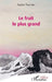 Le fruit le plus grand by Sophie Tournier