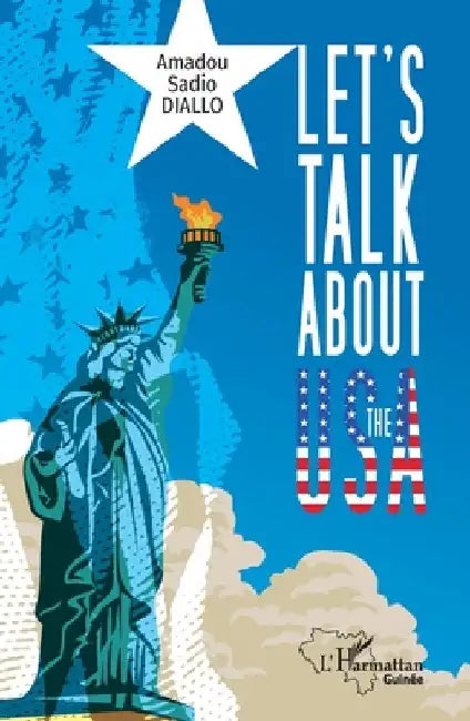 Let's talk about the USA by Diallo, Amadou Sadio