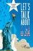 Let's talk about the USA by Diallo, Amadou Sadio