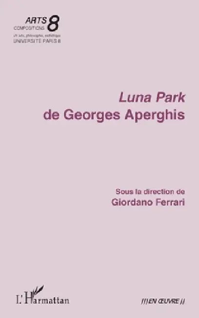 Luna Park de Georges Aperghis by Giordano Ferrari