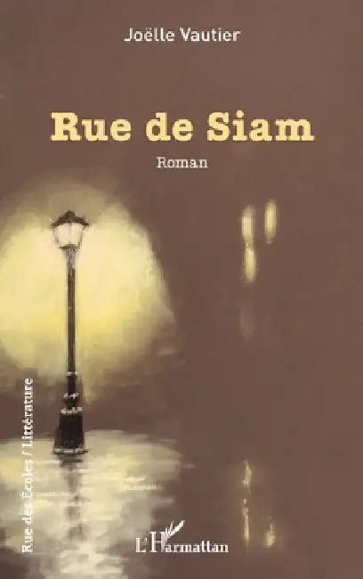 Rue de Siam by Vautier, Joëlle