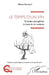 Le temps d'un vin: Scholies oenophiles - Critique du vin moderne by Olivier Borneuf, Jean-Baptiste Lécaillon, Audrey Braccini