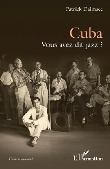 Cuba: Vous avez dit jazz ? by Patrick Dalmace
