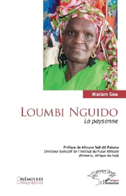 Loumbi Nguido: La paysanne by Sow, Mariam