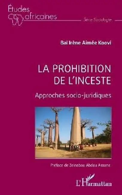 La prohibition de l'inceste by Baï Irène Aimée Koovi, Zeinabou Abdou Assane