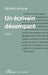 Un écrivain désemparé by Laroque, Muriel