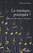 La musique, pourquoi ?: Réflexions d'un musicien sur son art by Olivier Dos Santos