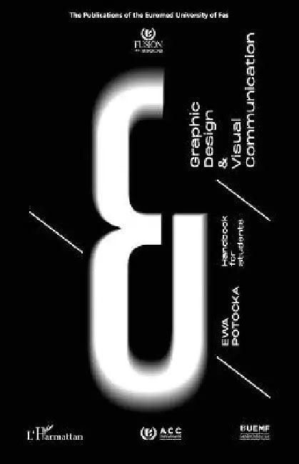 Graphic Design & Visual Communication: Handbook for students by Ewa Potocka