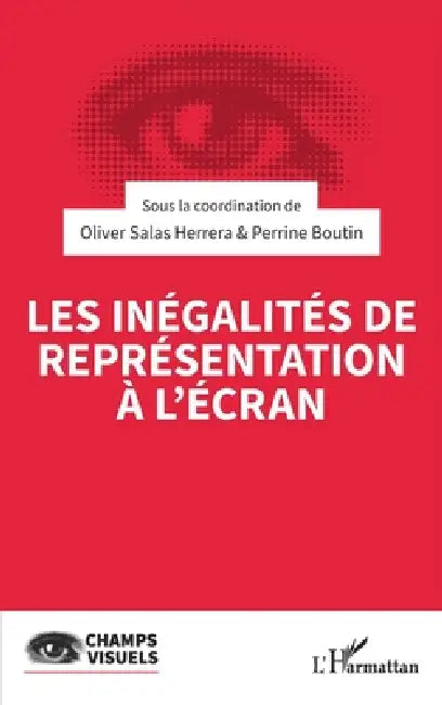 Les inégalités de représentation à l'écran by Oliver Salas Herrera, Perrine Boutin