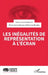 Les inégalités de représentation à l'écran by Oliver Salas Herrera, Perrine Boutin