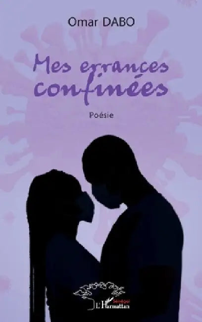 Mes errances confinées by Dabo, Omar