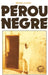 Pérou nègre by Denys Cuche